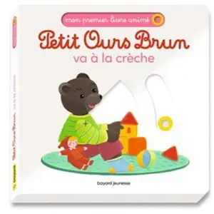 Bayard Jeunesse Petit Ours Brun - Petit Ours Brun Va À La Crèche pas cher