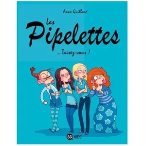 Comparateur de prix : BAYARD JEUNESSE Les Pipelettes Tome 1 - ...Taisez Vous !