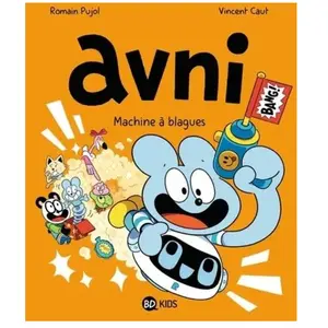 Comparateur de prix : Bd Kids Machine à blagues: Avni t07 - machine a blagues