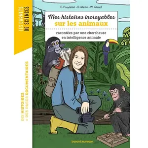 Bayard Jeunesse Mes histoires incroyables sur les animaux pas cher
