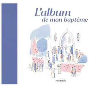 Bayard Soleil L'album de mon baptême pas cher