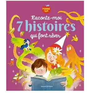 Bayard Jeunesse Raconte-moi 7 histoires qui font rêver pas cher