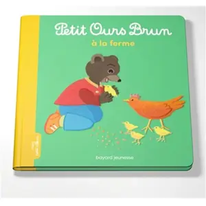 Bayard Jeunesse Petit Ours Brun va à la ferme pas cher