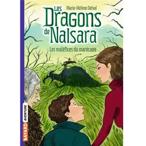 Bayard jeunesse Les Dragons De Nalsara - Tome 11 - Les Maléfices Du Marécage pas cher