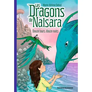 Bayard jeunesse Les Dragons De Nalsara - Tome 13 - Douze Jours, Douze Nuits pas cher