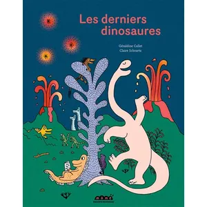 Bayard jeunesse Les Derniers Dinosaures pas cher