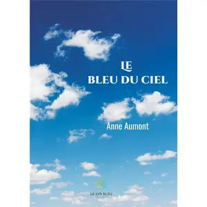 Le bleu du ciel