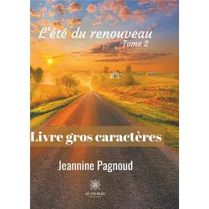 Le Lys Bleu L'été Du Renouveau Tome 2