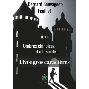 Le Lys Bleu Ombres Chinoises Et Autres Contes