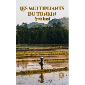 Le Lys Bleu Les multipliants du Tonkin