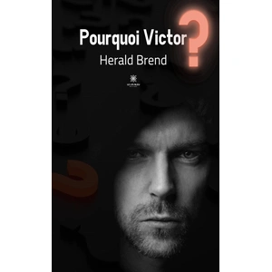 Le Lys Bleu Pourquoi Victor ? pas cher