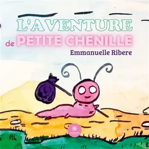Le Lys Bleu L'aventure de Petite Chenille pas cher