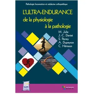 Sauramps Medical L'ultra-Endurance : De La Physiologie À La Pathologie pas cher