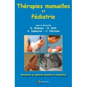 Comparateur de prix : Sauramps Medical Thérapies manuelles et pédiatrie: Rencontres en médecine manuelle et ostéopathie