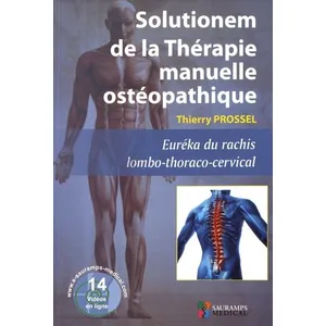 Comparateur de prix : Sauramps Medical Solutionem De La Thérapie Manuelle Ostéopathique - Euréka Du Rachis Lombo-Thoraco-Cervical