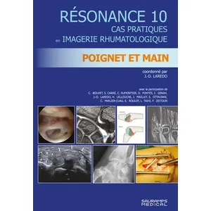 Comparateur de prix : Sauramps Medical Résonance: Tome 10, Cas pratiques en imagerie rhumatologique : poignet et main