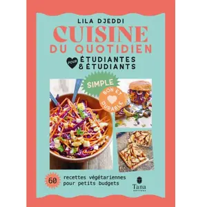 ISBN Tana Editions Cuisine du quotidien pour étudiantes et étudiants: 60 recettes végétariennes pour petits budgets pas cher