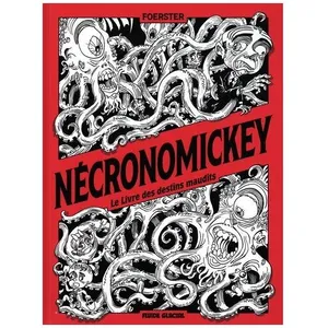 Le Nécronomickey - Le Livre Des Destins Maudits