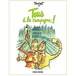 Fluide Glacial-Audie Tous à la campagne !: Tome 1, Tous à la campagne ! pas cher