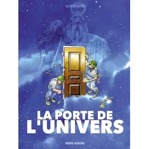 Fluide Glacial-Audie La Porte de l'Univers