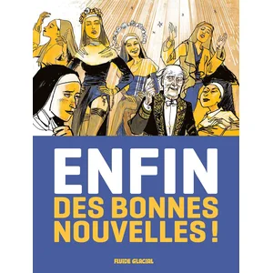 Fluide Glacial-Audie Enfin Des Bonnes Nouvelles !
