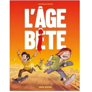 Comparateur de prix : Fluide Glacial L'âge bête: Tome 1, L'âge bête
