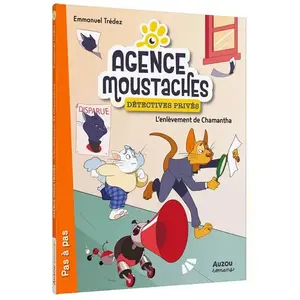 Auzou Éditions Agence Moustaches, Détectives Privés Tome 2 - L'enlèvement De Chamantha pas cher
