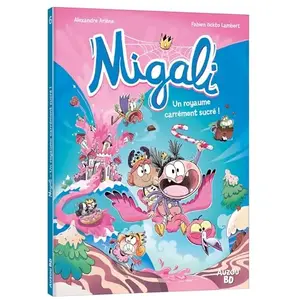 Comparateur de prix : Auzou Éditions Migali - tome 6 - un royaume carrément sucré !