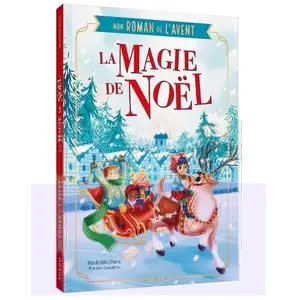 Auzou Éditions Mon roman de l'avent - la magie de noël