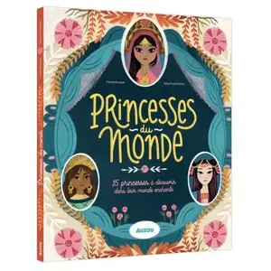 Auzou Editions Princesses du monde pas cher