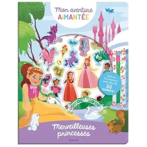Auzou Éditions Merveilleuses princesses: Invente tes histoires avec plus de 50 aimants !