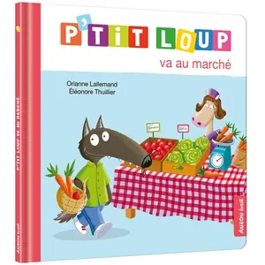 Auzou Éditions P'tit loup va au marché pas cher