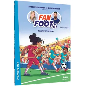 Auzou Éditions Fan De Foot - Au Coeur De L'action ! pas cher