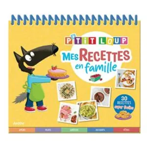 Editions Auzou P'tit Loup - Mes Recettes En Famille pas cher
