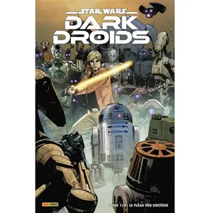 Panini Comics Star Wars - Dark Droids Tome 1 - Le Fléau Des Droïdes pas cher