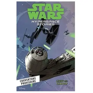 Panini comics Star Wars - Histoires De L'hyperspace - Tome 3 - Ombre Et Lumière pas cher