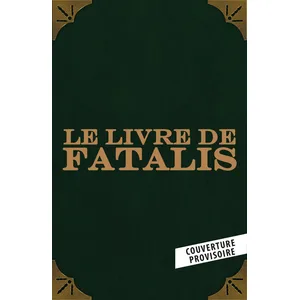 Le Livre De Fatalis pas cher