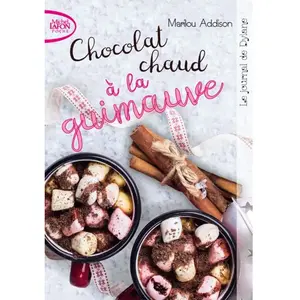 Michel Lafon Poche Le Journal De Dylane - Tome 2 - Chocolat Chaud À La Guimauve pas cher