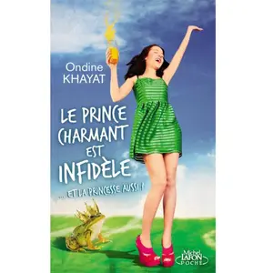 Michel Lafon Poche Le Prince Charmant Est Infidèle - Et La Princesse Aussi ! pas cher