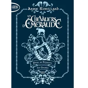 Michel Lafon Poche Les chevaliers d'émeraude - Tome 3 Piège des ombres - édition collector pas cher
