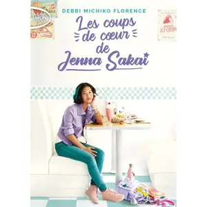 Michel Lafon Poche Les coups de coeur de Jenna Sakai - Tome 2 pas cher