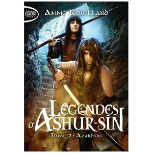 Michel Lafon Poche Légendes D'ashur-Sîn Tome 2 - Azakhou