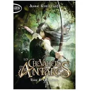 Michel Lafon Poche Les Chevaliers D'antarès Tome 4 - Chimères pas cher