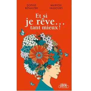 Michel Lafon Poche Et Si Je Rêve - Tant Mieux ! pas cher