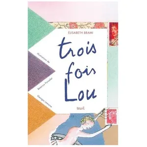 Livres enfant : Trois Fois Lou