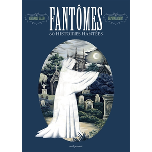 Fantômes - 60 Histoires Hantées pas cher