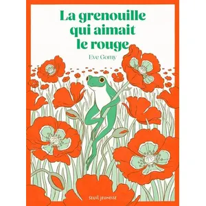 Seuil jeunesse La Grenouille qui aimait le rouge pas cher