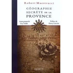 Comparateur de prix : Dervy-Livres Géographie Secrète De La Provence - Les Temps Sont Venus