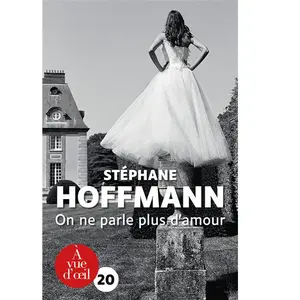 A Vue D'oeil On ne parle plus d'amour