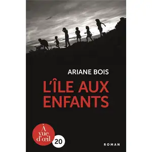 A Vue D'oeil L'Ile aux enfants